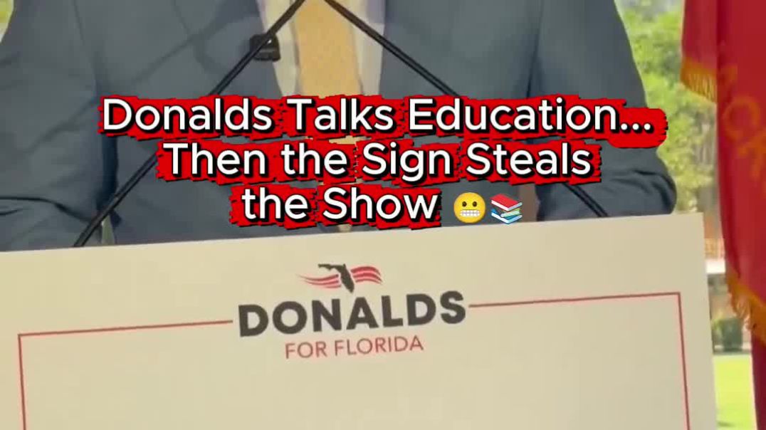 Donalds Talks Education... Then the Sign Steals the Show 😬📚 #byrondonalds #floridapolitics #education #politics #newsnuzzle