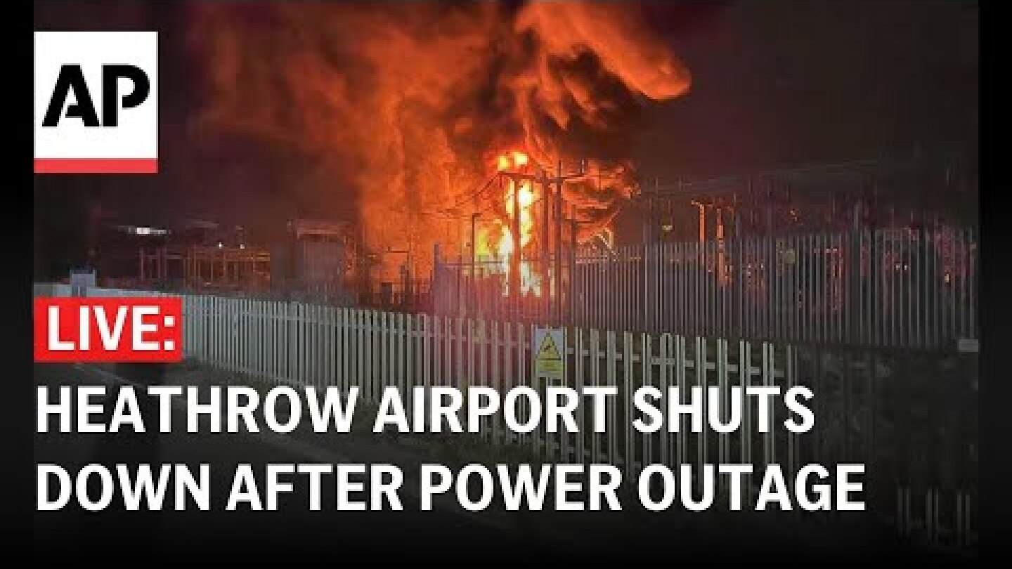 ⁣London Heathrow fire live updates: Airport warns of days of disruptions to flights